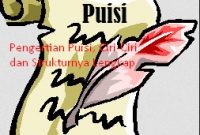 Pengertian Puisi, Ciri-Ciri Puisi dan Struktur Puisi